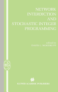 Network Interdiction and Stochastic Integer Programming