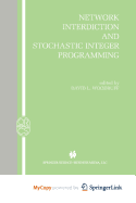 Network Interdiction and Stochastic Integer Programming