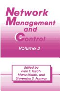 Network Management and Control: Volume 2