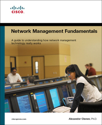 Network Management Fundamentals - Clemm, Alexander