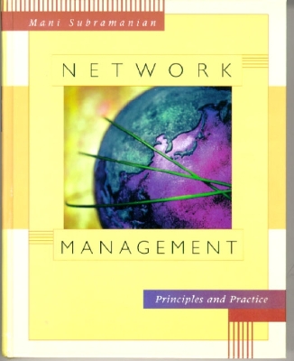 Network Management: Principles and Practice - Subramanian, Mani