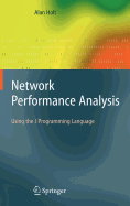 Network Performance Analysis: Using the J Programming Language