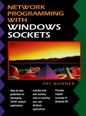 Network Programming with Windows Sockets - Bonner, Patrick