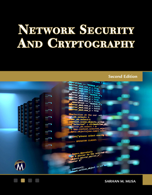 Network Security and Cryptography - Musa, Sarhan M