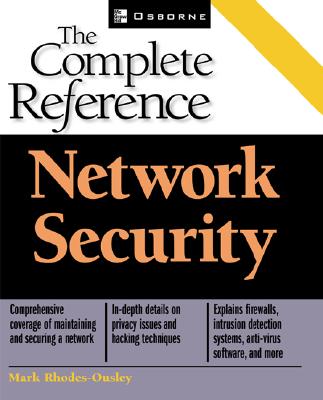 Network Security - Bragg, Roberta, and Strassberg, Keith, and Rhodes-Ousley, Mark