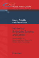 Networked Embedded Sensing and Control: Workshop Nesc'05: University of Notre Dame, USA, October 2005 Proceedings