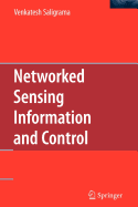 Networked Sensing Information and Control