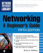 Networking: A Beginner's Guide