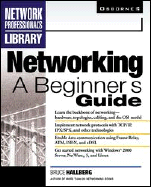 Networking: A Beginner's Guide