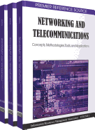 Networking and Telecommunications: Concepts, Methodologies, Tools and Applications (3 Vol)