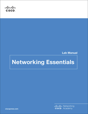 Networking Essentials Lab Manual - Cisco Networking Academy