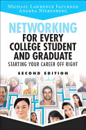 Networking for Every College Student and Graduate: Starting Your Career Off Right