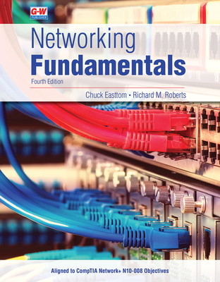 Networking Fundamentals - Easttom, Chuck, and Roberts, Richard M