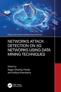 Networks Attack Detection on 5g Networks Using Data Mining Techniques