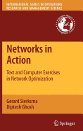 Networks in Action: Text and Computer Exercises in Network Optimization