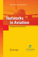 Networks in Aviation: Strategies and Structures