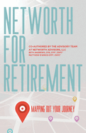 Networth for Retirement: Mapping Out Your Journey