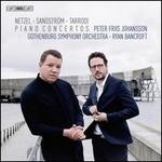 Netzel, Sandstr�m, Tarrodi: Piano Concertos