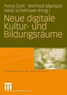 Neue Digitale Kultur- Und Bildungsraume
