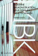 Neue Gebaude a " Neue Techniken