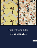 Neue Gedichte