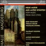 Neue Musik aus alten St�dten