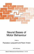 Neural Bases of Motor Behaviour