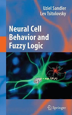 Neural Cell Behavior and Fuzzy Logic - Sandler, Uziel, and Tsitolovsky, Lev