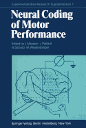 Neural Coding of Motor Performance