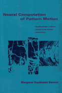 Neural Computation of Pattern Motion: Modeling Stages of Motion Analysis in the Primate Visual Cortex