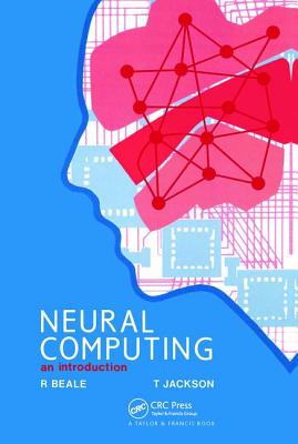 Neural Computing - An Introduction - Beale, R