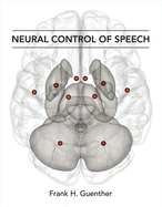 Neural Control of Speech