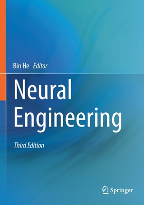 Neural Engineering - He, Bin (Editor)