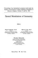 Neural Modulation Immunity - Guillemin, Roger