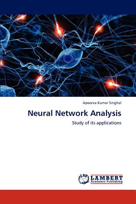 Neural Network Analysis - Singhal, Apoorva Kumar