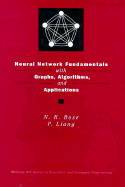 Neural Network Fundamentals with Graphs, Algorithms, and Applications - Bose, Nirmal K, and Liang, Ping, and Liang, P