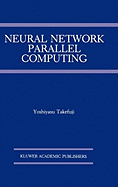 Neural Network Parallel Computing