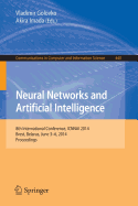 Neural Networks and Artificial Intelligence: 8th International Conference, ICNNAI 2014, Brest, Belarus, June 3-6, 2014. Proceedings