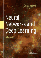 Neural Networks and Deep Learning: A Textbook