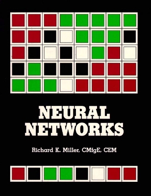Neural Networks: Implementing Associative Memory Models in Neurocomputers - Miller, Richard Kendall