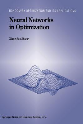 Neural Networks in Optimization - Xiang-Sun Zhang