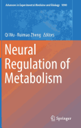 Neural Regulation of Metabolism