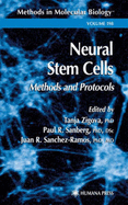 Neural Stem Cells - Zigova, Tanja (Editor), and Sanberg, Paul R (Editor), and Sanchez-Ramos, Juan R (Editor)