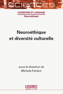Neuro?(c)Thique Et Diversit?(c) Culturelle