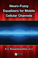 Neuro-Fuzzy Equalizers for Mobile Cellular Channels