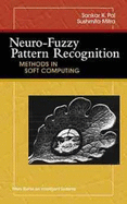 Neuro-Fuzzy Pattern Recognition: Methods in Soft Computing