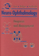 Neuro-Ophthalmology: Diagnosis and Management