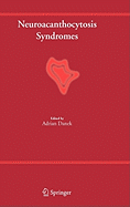 Neuroacanthocytosis Syndromes