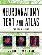Neuroanatomy: Text and Atlas
