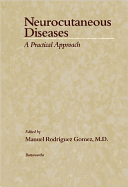 Neurocutaneous Diseases: A Practical Approach